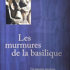 Les Murmures de la Basilique